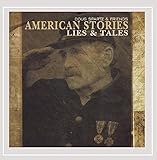 American Stories Lies & Tales