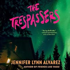 The Trespassers Audiolibro Por Jennifer Lynn Alvarez arte de portada