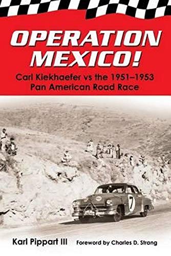 Operation Mexico! Carl Kiekhaefer Vs. The 1951-1953 Pan American Road Race #TOP4