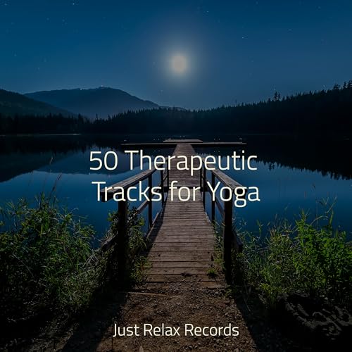 50 Therapeutic Tracks for Yoga by Música Para Meditar y Relajarse on