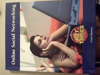 Library Binding Online Social Networking (Hot Topics) Book
