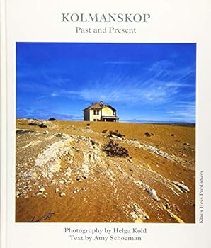 Hardcover Kolmanskop: Past and Present Book