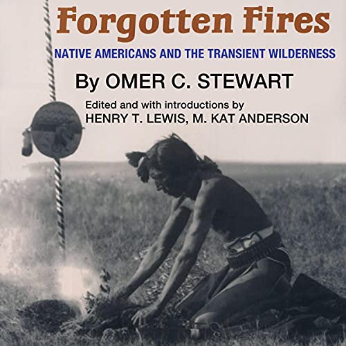 Forgotten Fires by Omer C. Stewart episode artwork