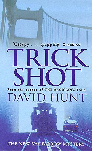 Trick Shot (Kay Farrow Mystery) 0340688947 Book Cover