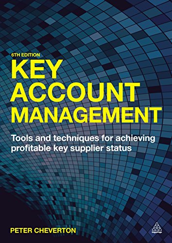 Télécharger Key Account Management: Tools and Techniques for Achieving Profitable Key Supplier Status (English E Livre eBook France