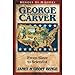 George Washington Carver: From Slave to Scientist (Heroes of History)