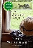 An Amish Adoption (Short Story) : Includes Amish Recipes