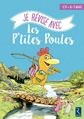 Télécharger Je révise avec les P'tites Poules 6-7 Ans - Cahier de vacances PDF Ebook En Ligne