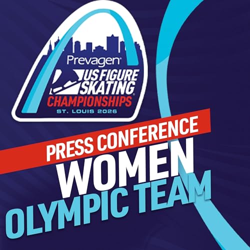 Women Olympic Team Press Conference | 2026 Prevagen U.S. Figure Skating Championships