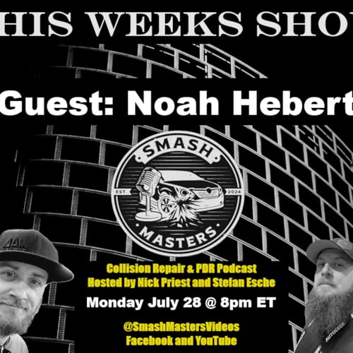 Episode 65 - Guest: Noah Hebert