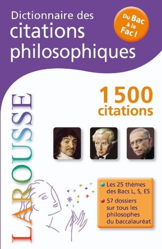 Dictionnaire Des Citations Philosophiques Du Bac A La Fac Paquot Thierry Pepin Francois Barroux Gilles Defrance Bernard Amazon Fr Livres