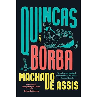 Quincas Borba: A Novel
