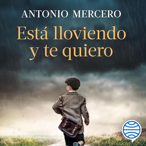 Está lloviendo y te quiero