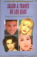Salud a Traves de los Ojos --- Diagnosticos a Traves del Iris 8495002043 Book Cover