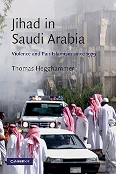 Paperback Jihad in Saudi Arabia: Violence and Pan-Islamism since 1979 (Cambridge Middle East Studies, Series Number 33) Book