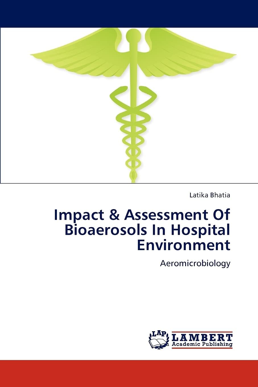 Impact & Assessment Of Bioaerosols In Hospital Environment