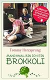 Cover zum Buch Manchmal bin ich ein Brokkoli: Leben ...