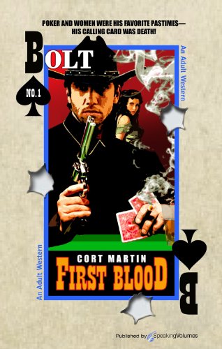 First Blood (BOLT Book 1)