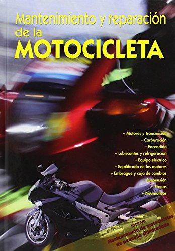 Mantenimiento Y Reparacion De La Motocicleta