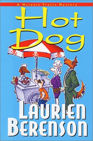 Cover of Hot Dog: A Melanie Travis Mystery