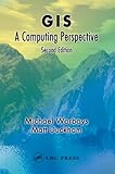 GIS: A Computing Perspective, Second Edition