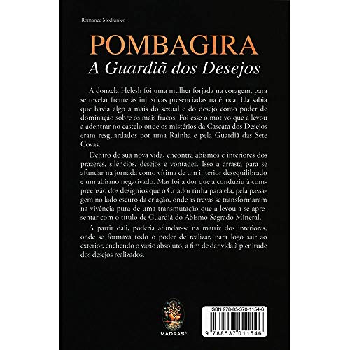 Pombagira. A Guardiã dos Desejos