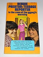 Debbie Preston, Teenage Reporter In The Case Of The Gypsy's Warning B000F6RPZC Book Cover