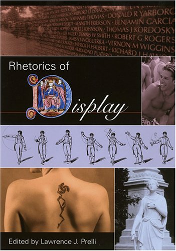 Rhetorics of Display (Studies in Rhetoric/commu... 1570036187 Book Cover
