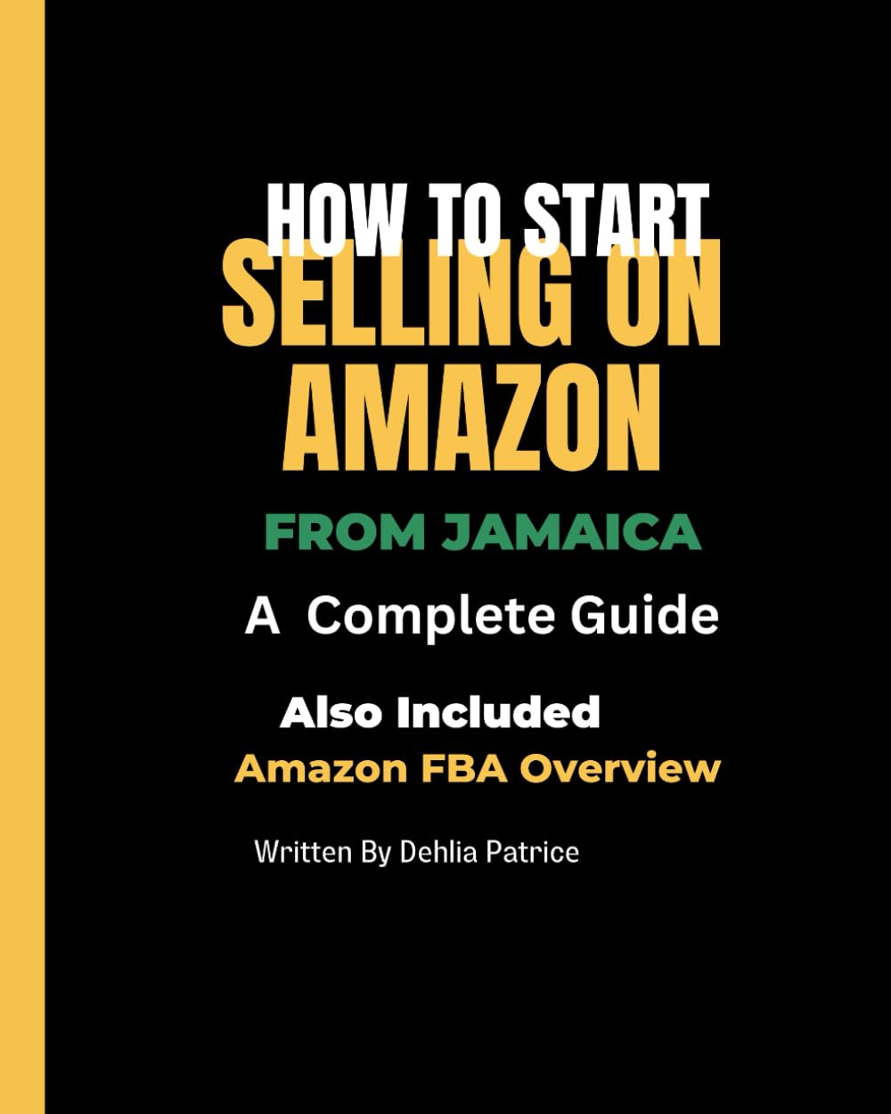 How To Start Selling On Amazon From Jamaica: Amazon FBA From Jamaica