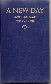 Hardcover A New Day - Daily Readings for Our Time Book