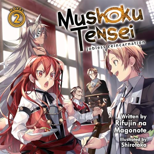 Mushoku Tensei Jobless Reincarnation (Light Novel), Vol. 2 Rifujin na Magonote, Cliff Kurt