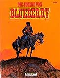 ehapa blueberry chroniken  Leutnant Blueberry, Bd.19, Die Jugend von Blueberry