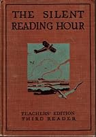 The Silent Reading Hour, Third Reader B000WA2QSW Book Cover