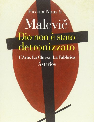 Dio Non è Stato Detronizzato. L'arte. La Chiesa. La Fabbrica - 2