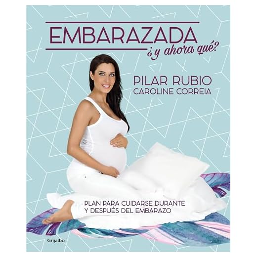 Embarazada, ¿y ahora qué?: Plan para cuidarse durante y después del embarazo