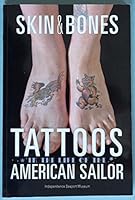 Skin & Bones: Tattoos in the Life of the American Sailor 0913346217 Book Cover