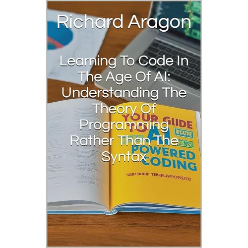 Learning To Code In The Age Of AI: Understanding The Theory Of Programming Rather Than The Syntax (Authored by Richard Aragon) episode artwork