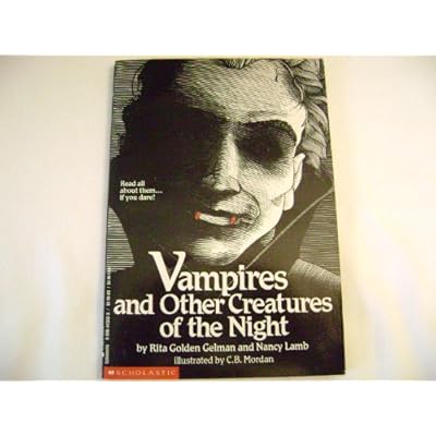 Vampires and Other Creatures of the Night
