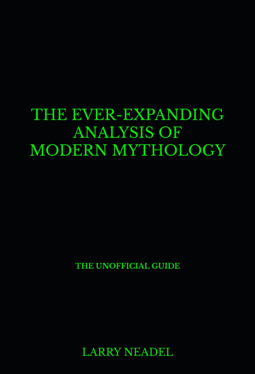 The Ever-Expanding Analysis of Modern Mythology [The Unofficial Guide]: Book 4: The Multi-Dimensional Web & The Symbiotic "Bee" Relationship