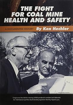 Paperback The Fight for Coal Mine Health and Safety: A Documented History Book