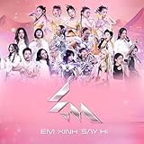 Em Xinh Say Hi
