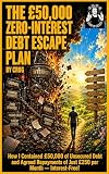 the game plan awards  The £50,000 Zero-Interest Debt Escape Plan: How I Contained £50,000 of Unsecured Debt and Agreed Repayments of Just £250 per Month — Interest-Free! (English Edition)
