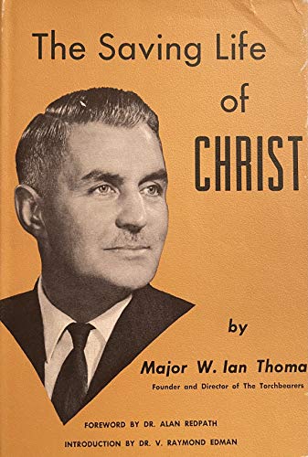 The saving life of Christ B0007HJLWE Book Cover