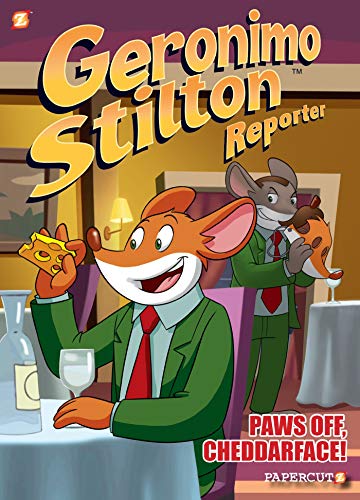 Geronimo Stilton Reporter #6: Paws Off, Cheddarface! (Geronimo Stilton Reporter Graphic Novels, 6)