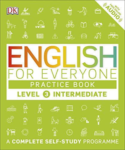  English for Everyone Practice Book Level 3 Intermediate: A Complete Self-Study Programme (English Ed Livre PDF Gratuit