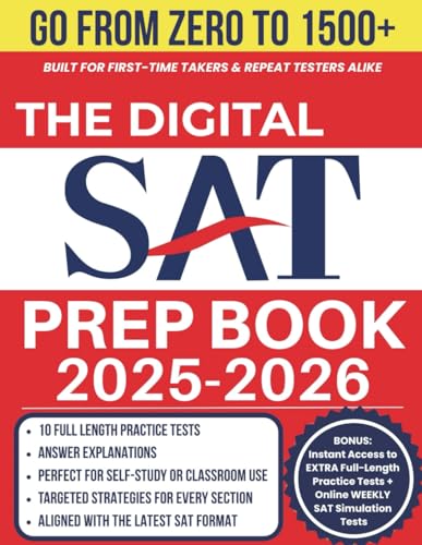 SAT PREP BOOK with 10 Full length practice tests - WEEKLY TESTS SIMULATIONS: The Digital SAT Study Guide for the SAT Math, Reading, and Writing Sections.
