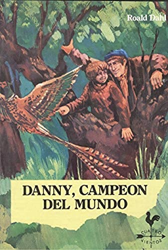 Danny, campeón del mundo [Spanish] 8427931174 Book Cover
