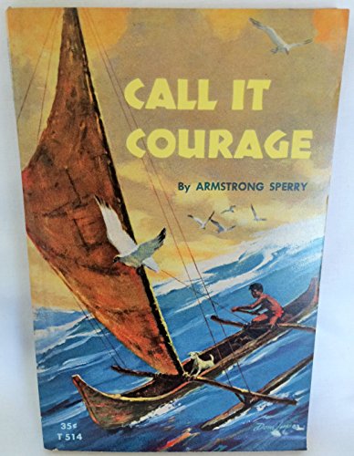 Call It Courage B000OR185U Book Cover