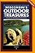 Wisconsin's Outdoor Treasures: A Guide to 150 Natural Destinations (Trails Books Guide)
