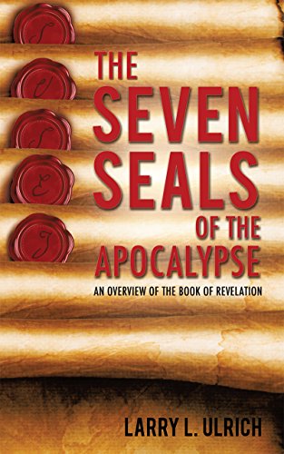 The Seven Seals of the Apocalypse: An Overview of the